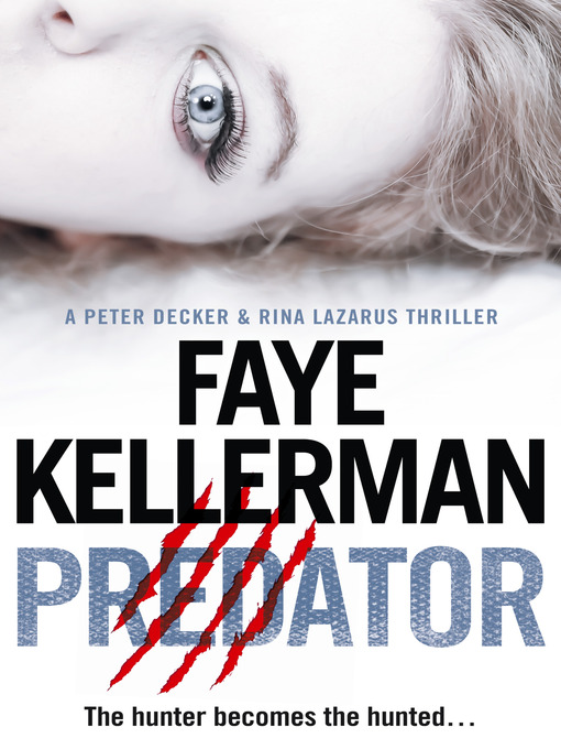 Title details for Predator by Faye Kellerman - Available